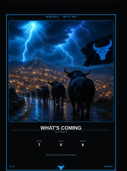What's Coming — Uncommon. Down the road. Toward the lamps.